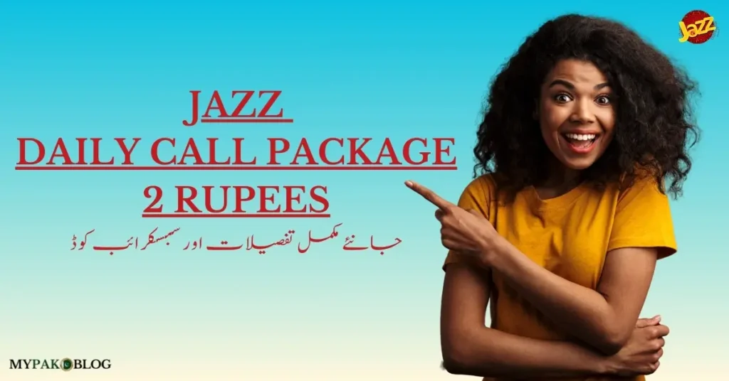 Jazz Daily Call Package 2 Rupees