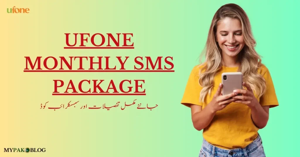 Monthly SMS Package Ufone Code