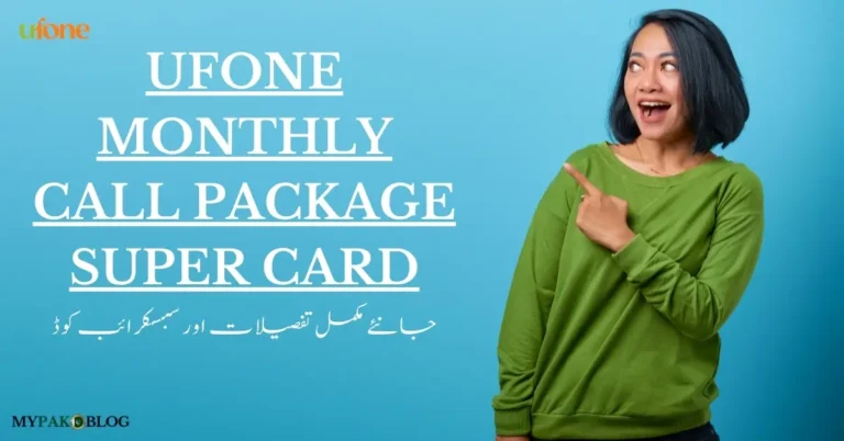 Ufone Monthly Call Package Super Card