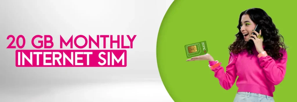 zong monthly internet sim 20 gb