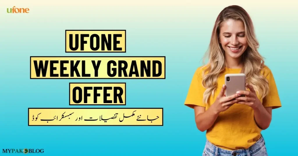 Ufone Weekly Grand Offer