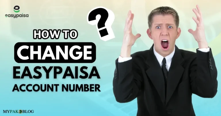 How to Change Easypaisa Account Number