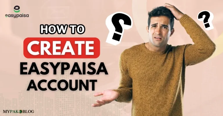 How to Create Easypaisa Account