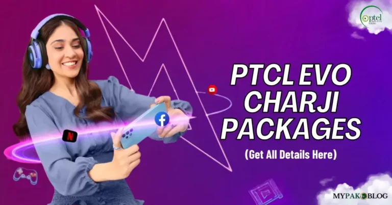 PTCL EVO Charji packages