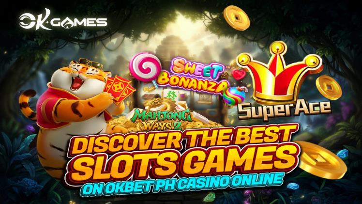 Discover the Best Slots Games on OKBet PH Casino Online